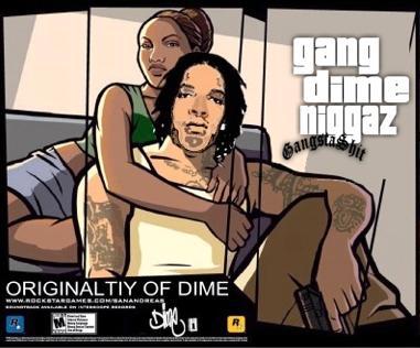 Gang Dime Niggaz